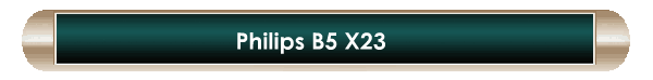 Philips B5 X23