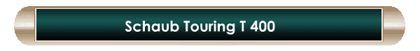 Schaub Touring T 400