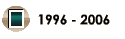 1996 - 2006